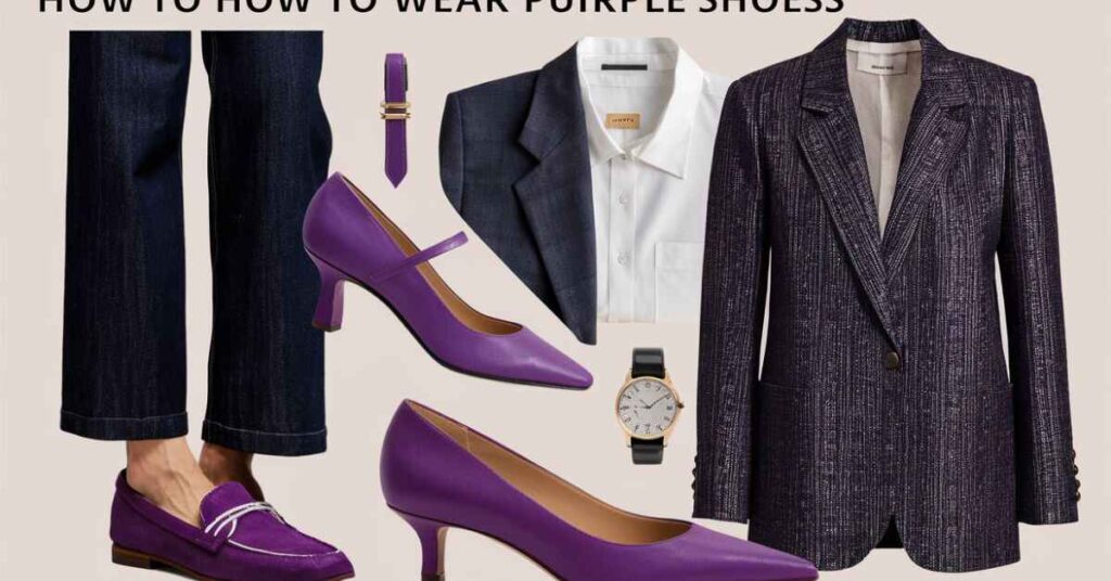 How to Wear Purple Shoes